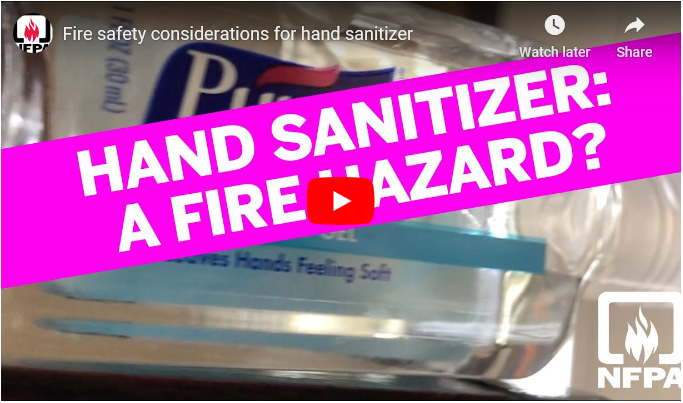 Click here to learn more about the safe storage of hand sanitizer from the NATIONAL FIRE PROTECTION ASSOCIATION